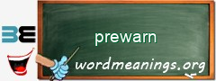 WordMeaning blackboard for prewarn
